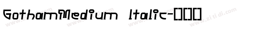 GothamMedium ltalic字体转换
